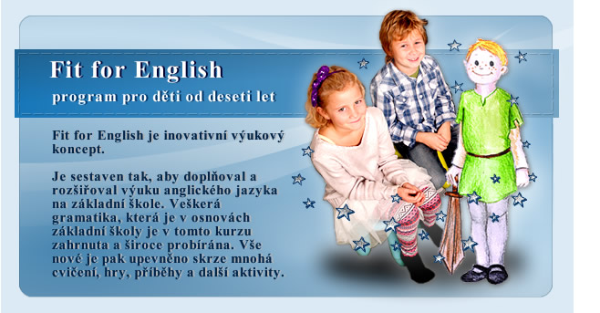 Fit for English - program pro děti od deseti let